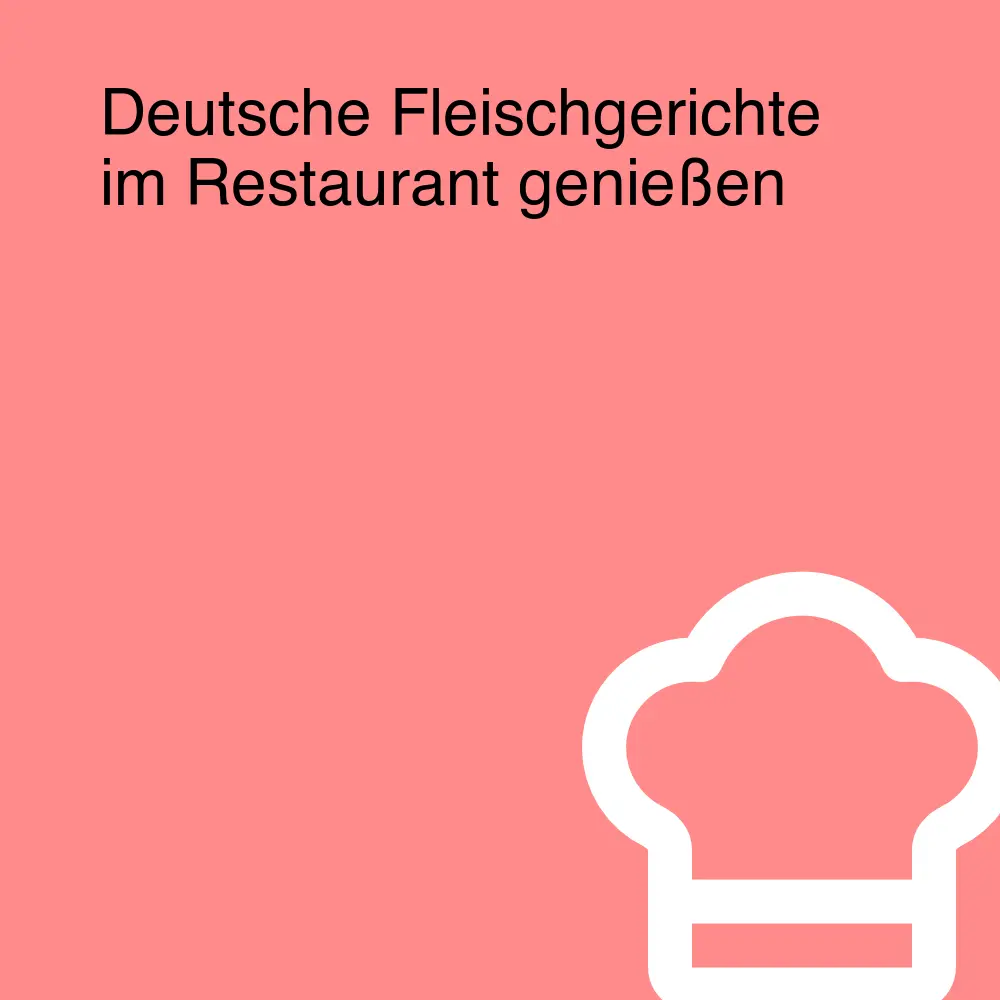 Deutsche Fleischgerichte im Restaurant genießen