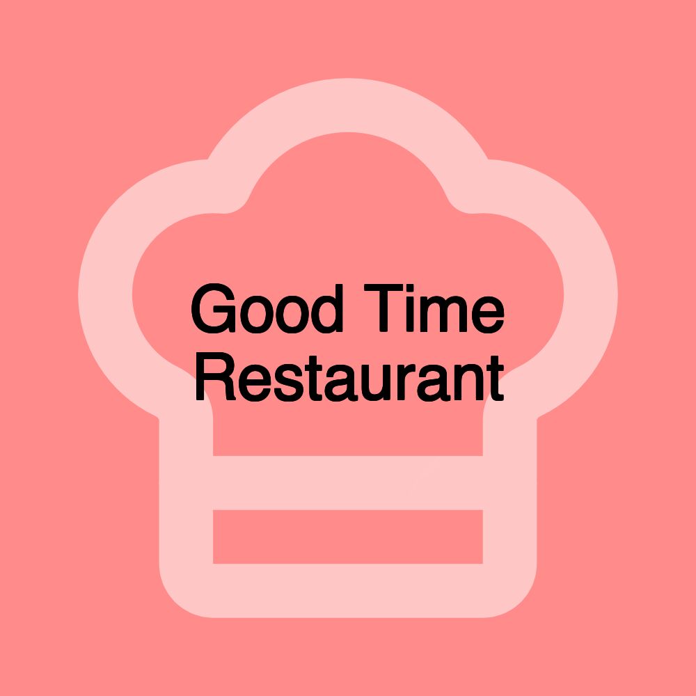 Good Time Restaurant