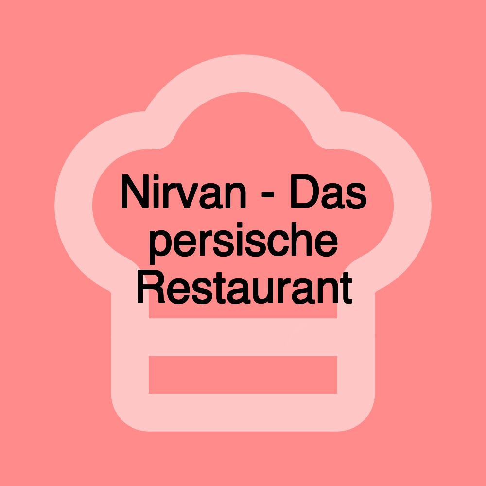 Nirvan - Das persische Restaurant