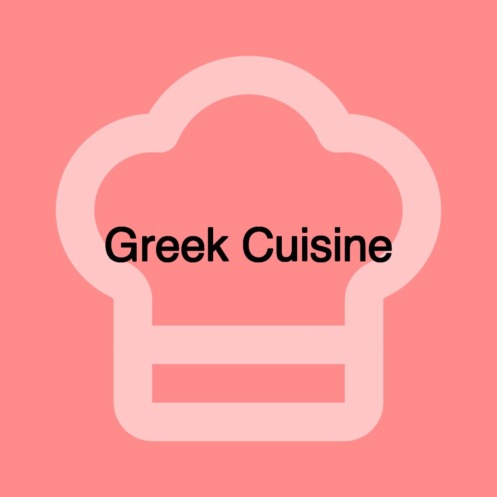 Greek Cuisine