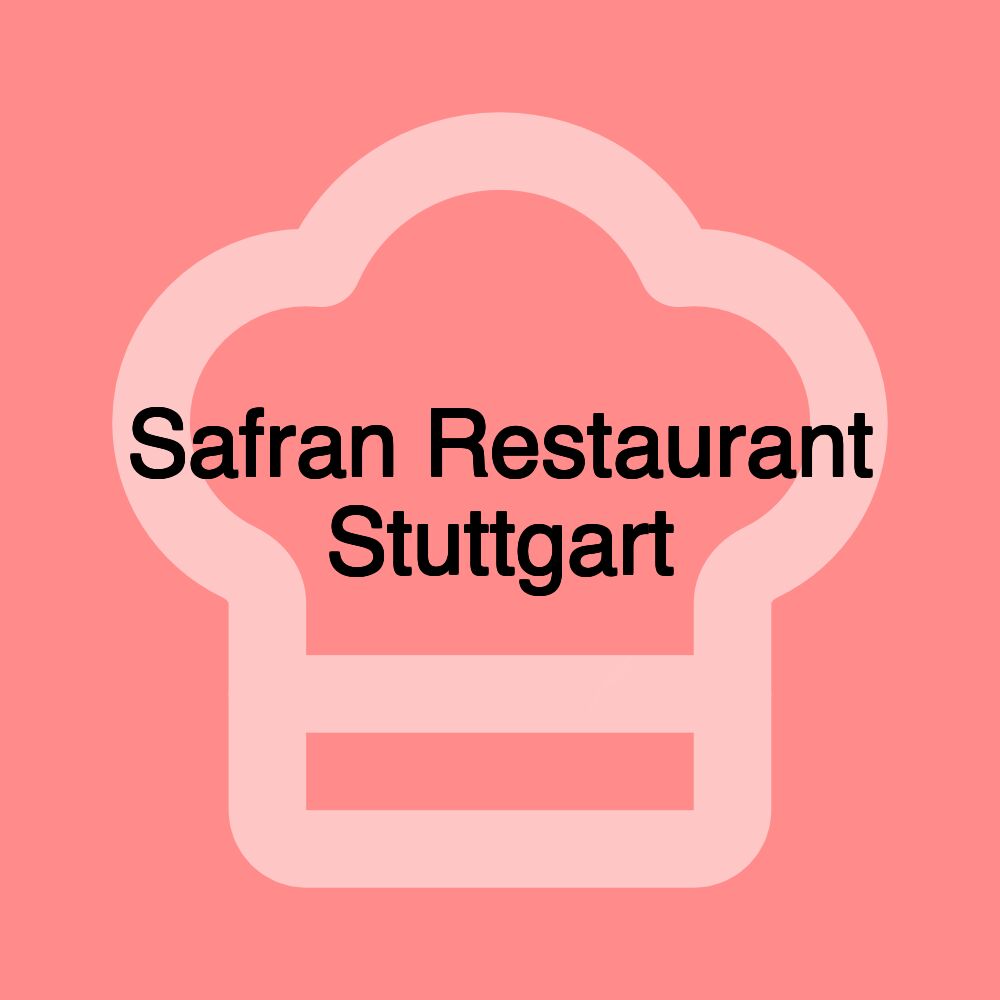 Safran Restaurant Stuttgart