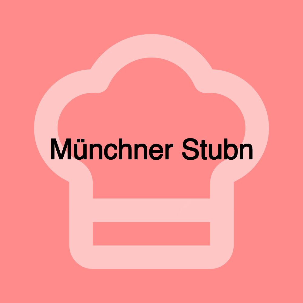 Münchner Stubn