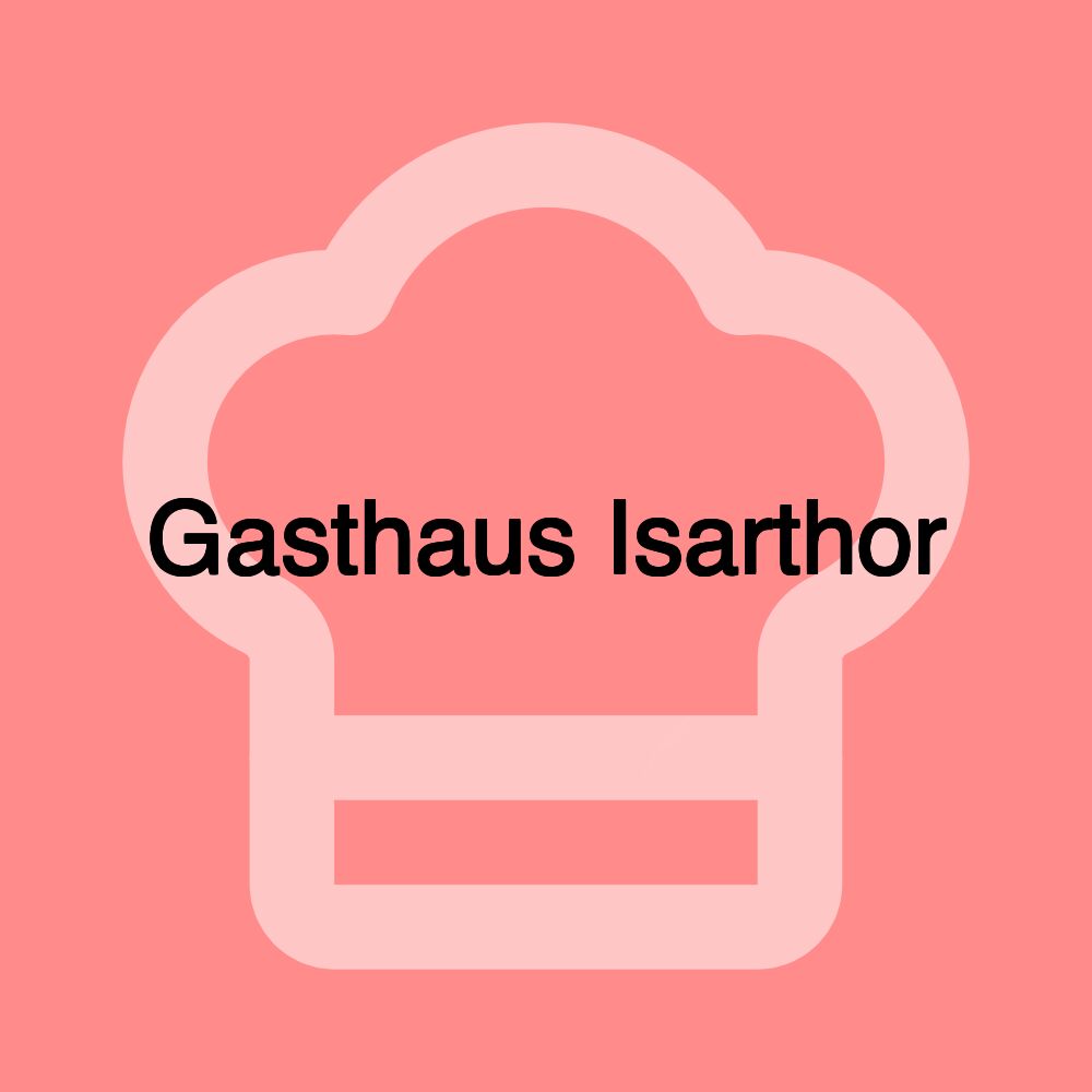 Gasthaus Isarthor