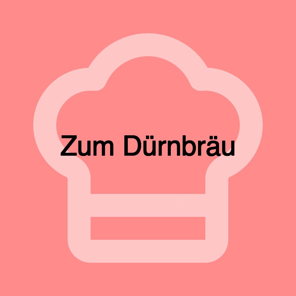 Zum Dürnbräu