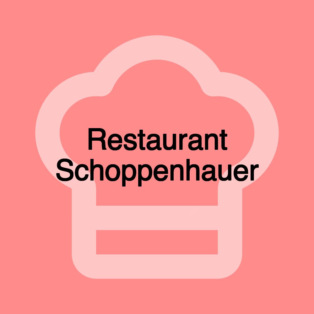 Restaurant Schoppenhauer