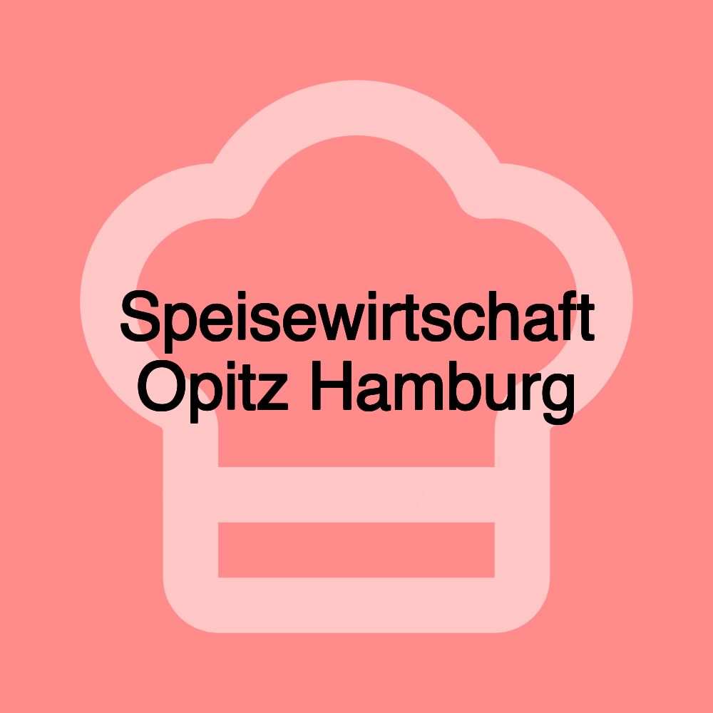 Speisewirtschaft Opitz Hamburg