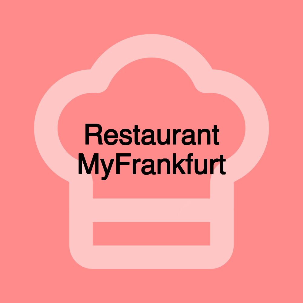 Restaurant MyFrankfurt