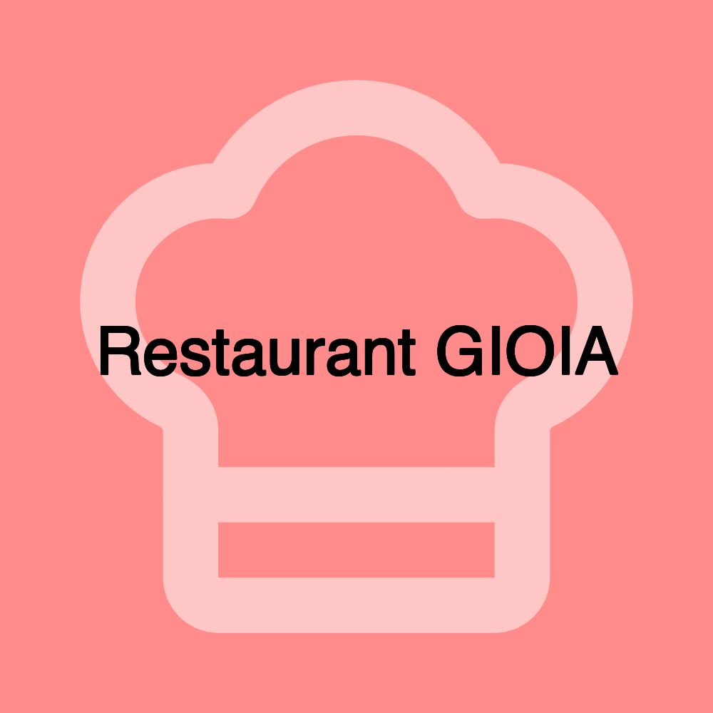 Restaurant GIOIA