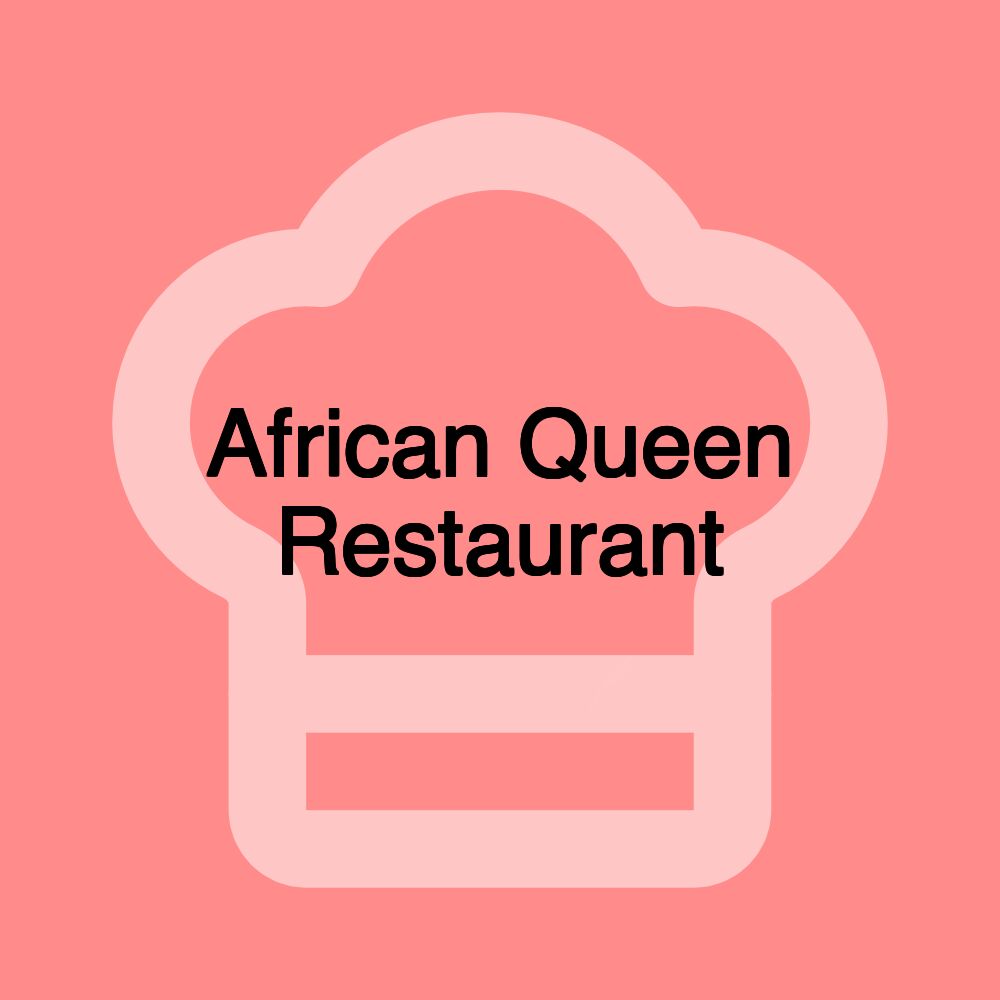 African Queen Restaurant