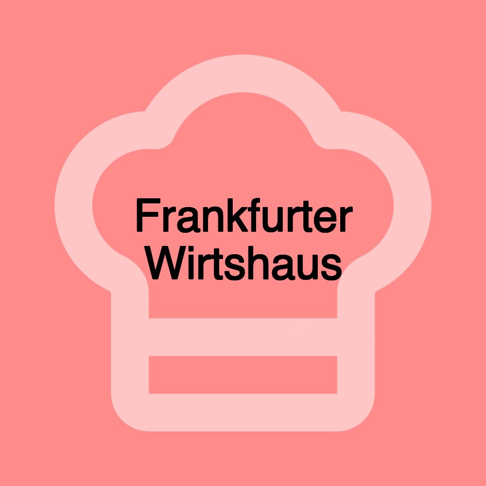 Frankfurter Wirtshaus