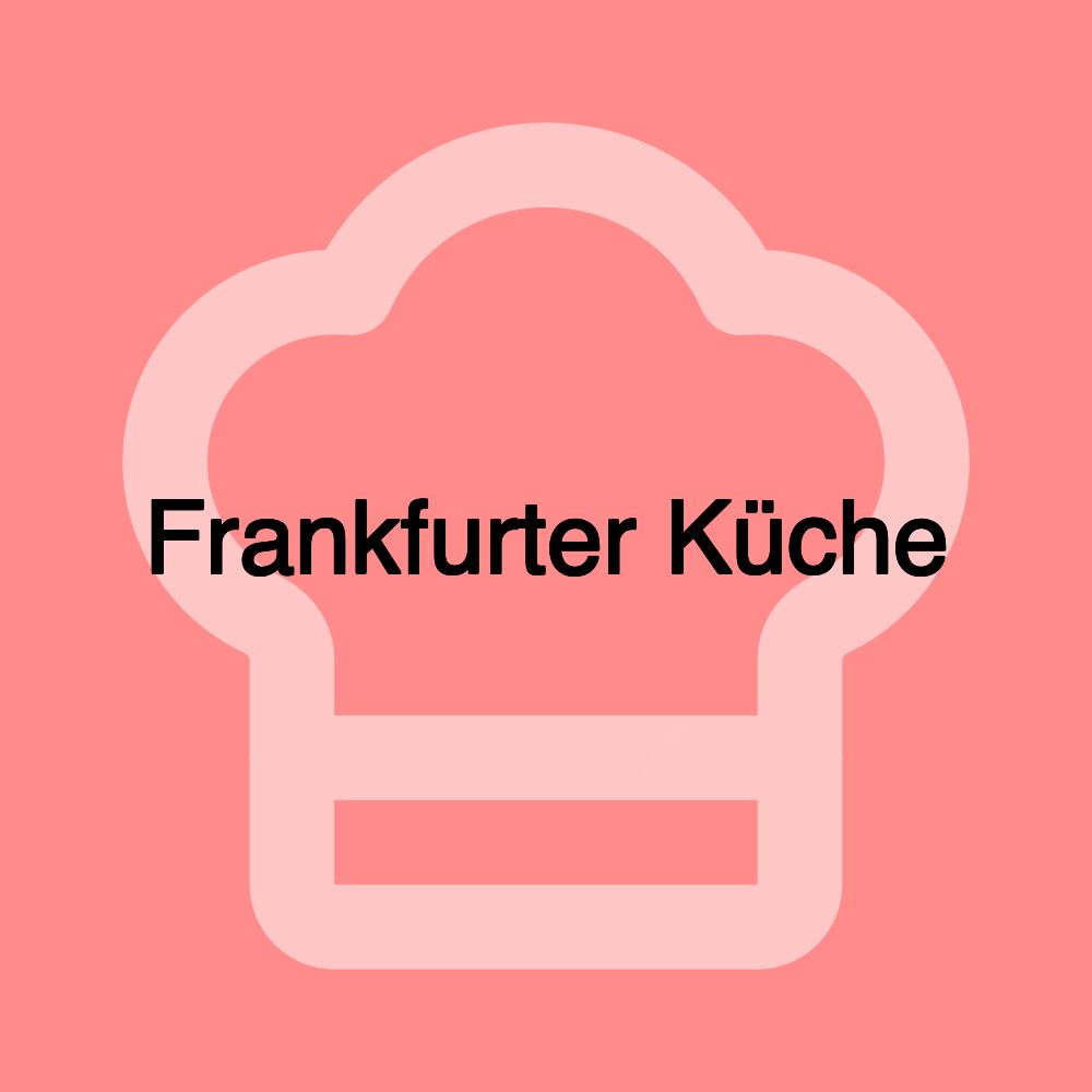 Frankfurter Küche