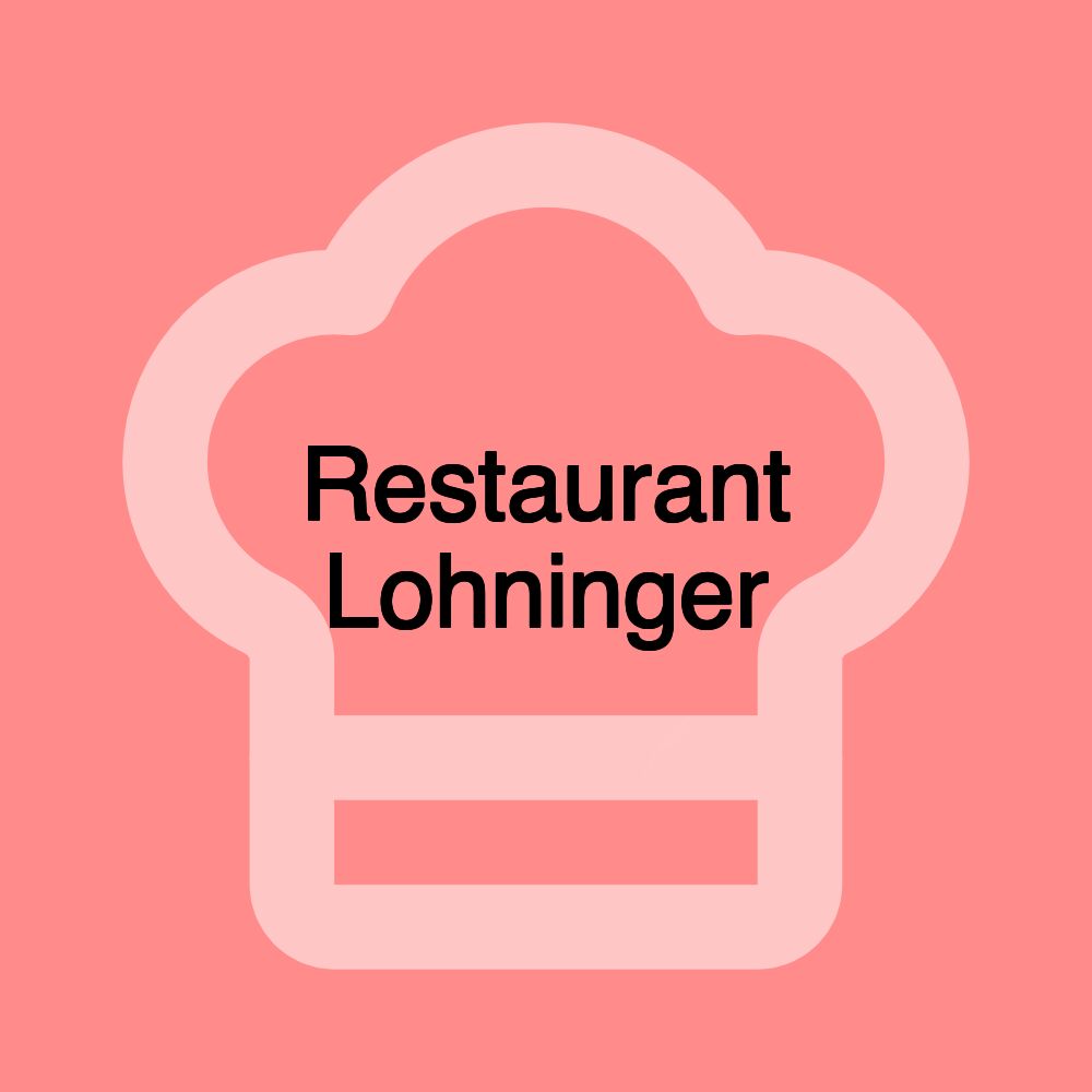 Restaurant Lohninger