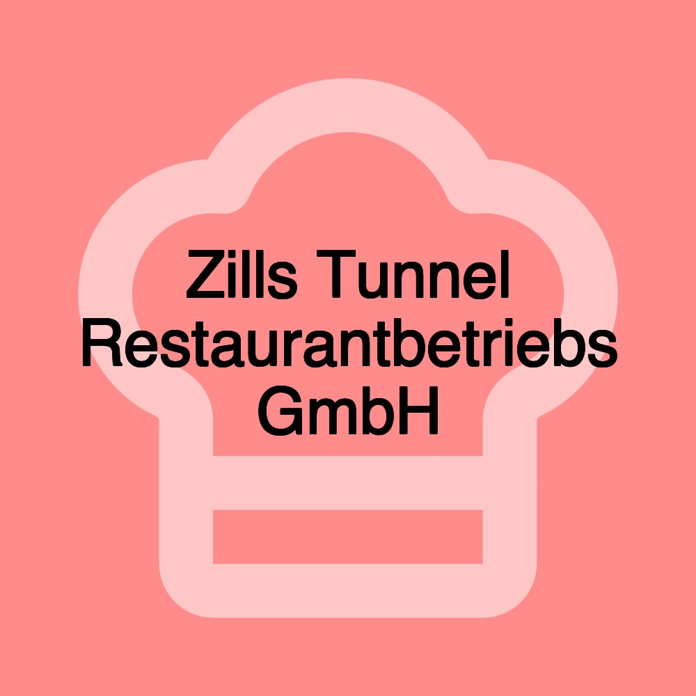 Zills Tunnel Restaurantbetriebs GmbH