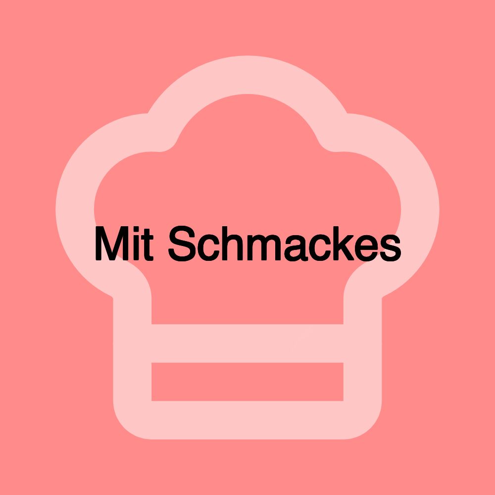 Mit Schmackes