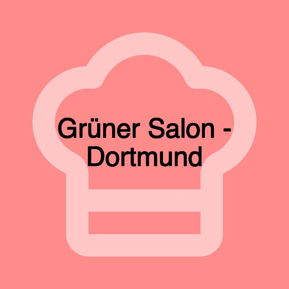 Grüner Salon - Dortmund