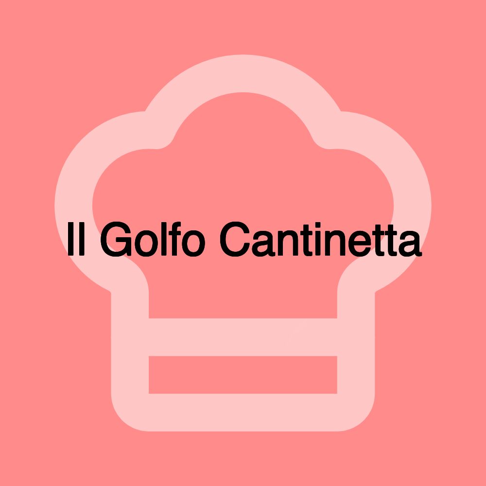 Il Golfo Cantinetta