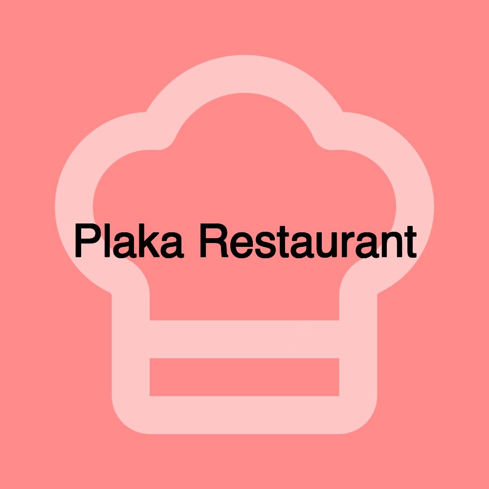 Plaka Restaurant