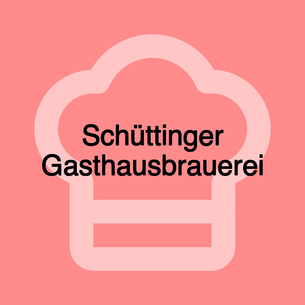 Schüttinger Gasthausbrauerei