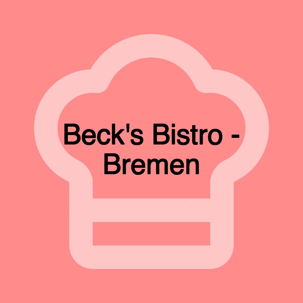 Beck's Bistro - Bremen