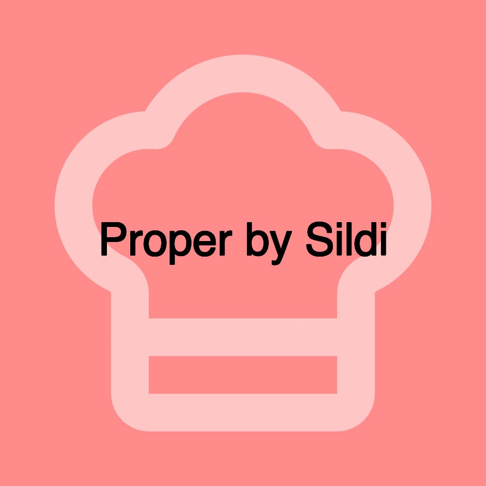 Proper by Sildi