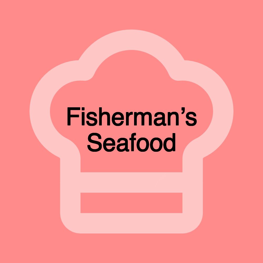 Fisherman’s Seafood