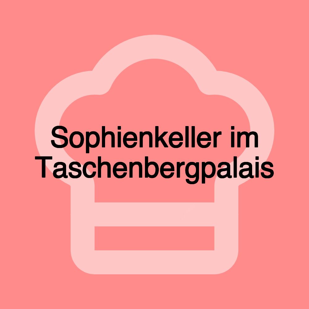 Sophienkeller im Taschenbergpalais