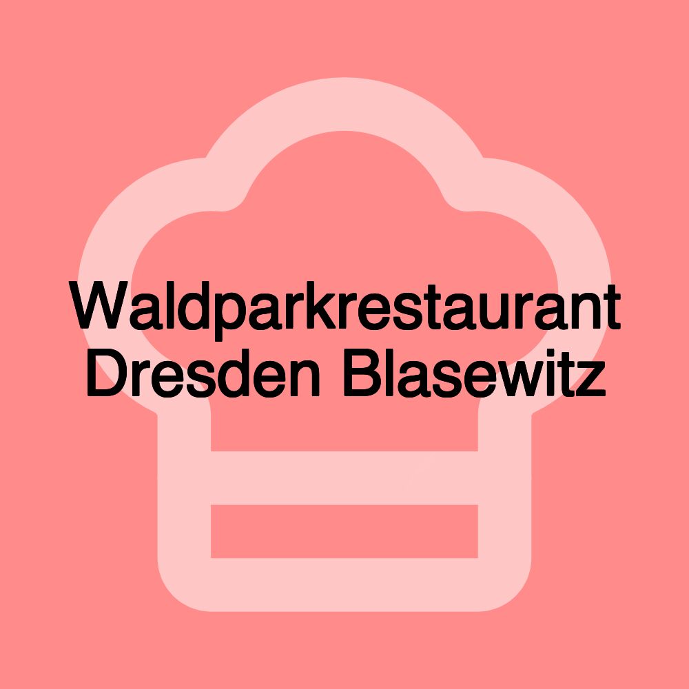 Waldparkrestaurant Dresden Blasewitz