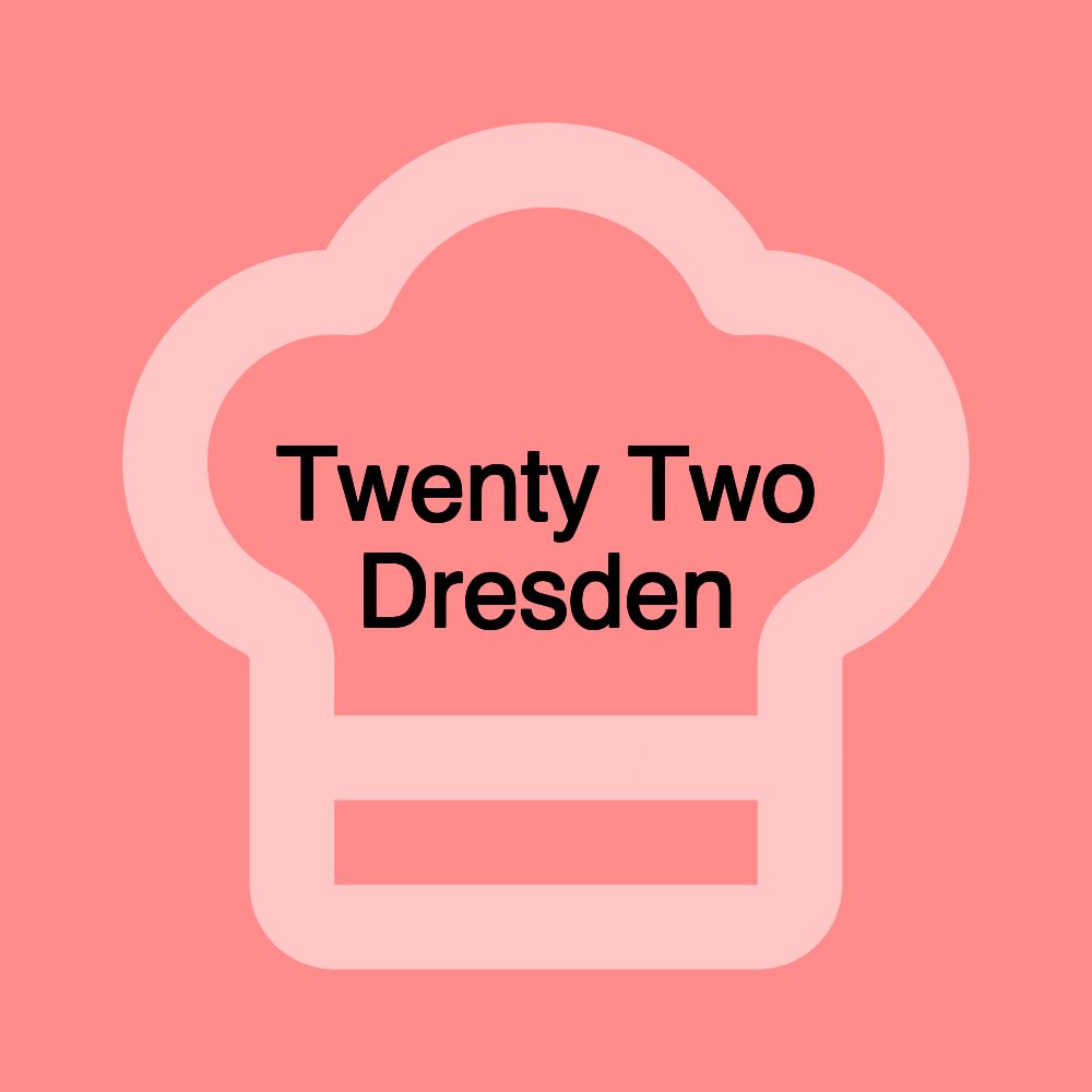 Twenty Two Dresden