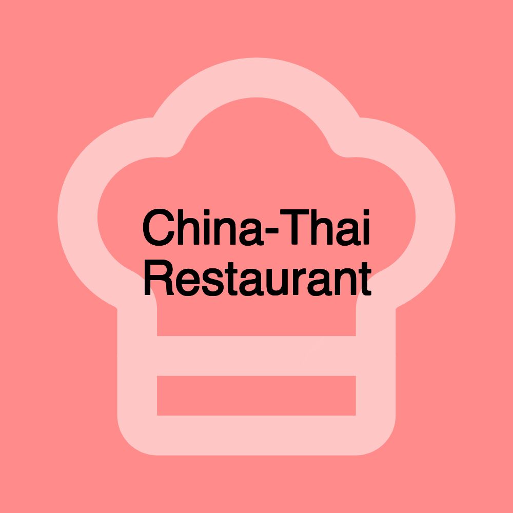 China-Thai Restaurant