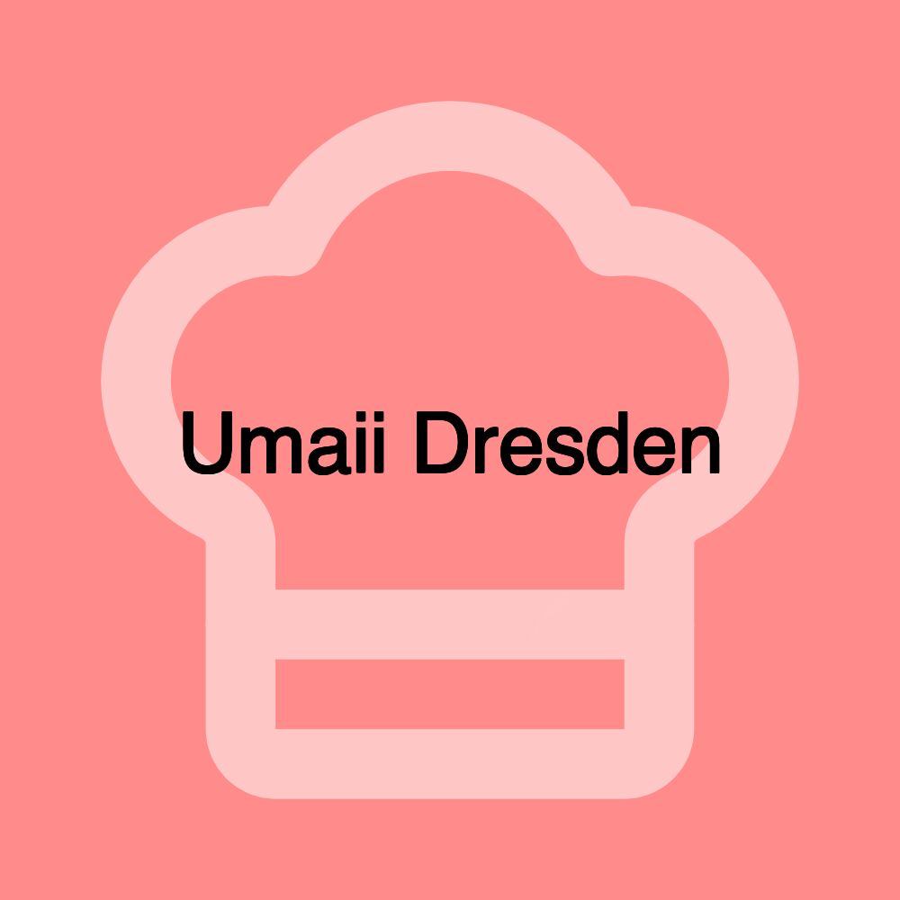 Umaii Dresden