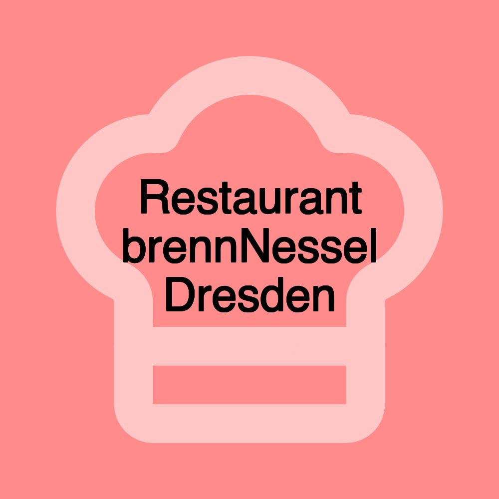 Restaurant brennNessel Dresden