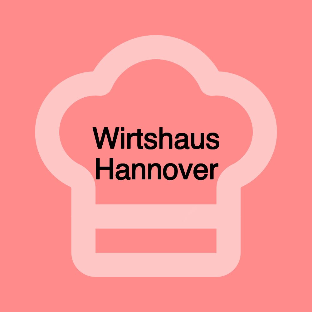 Wirtshaus Hannover