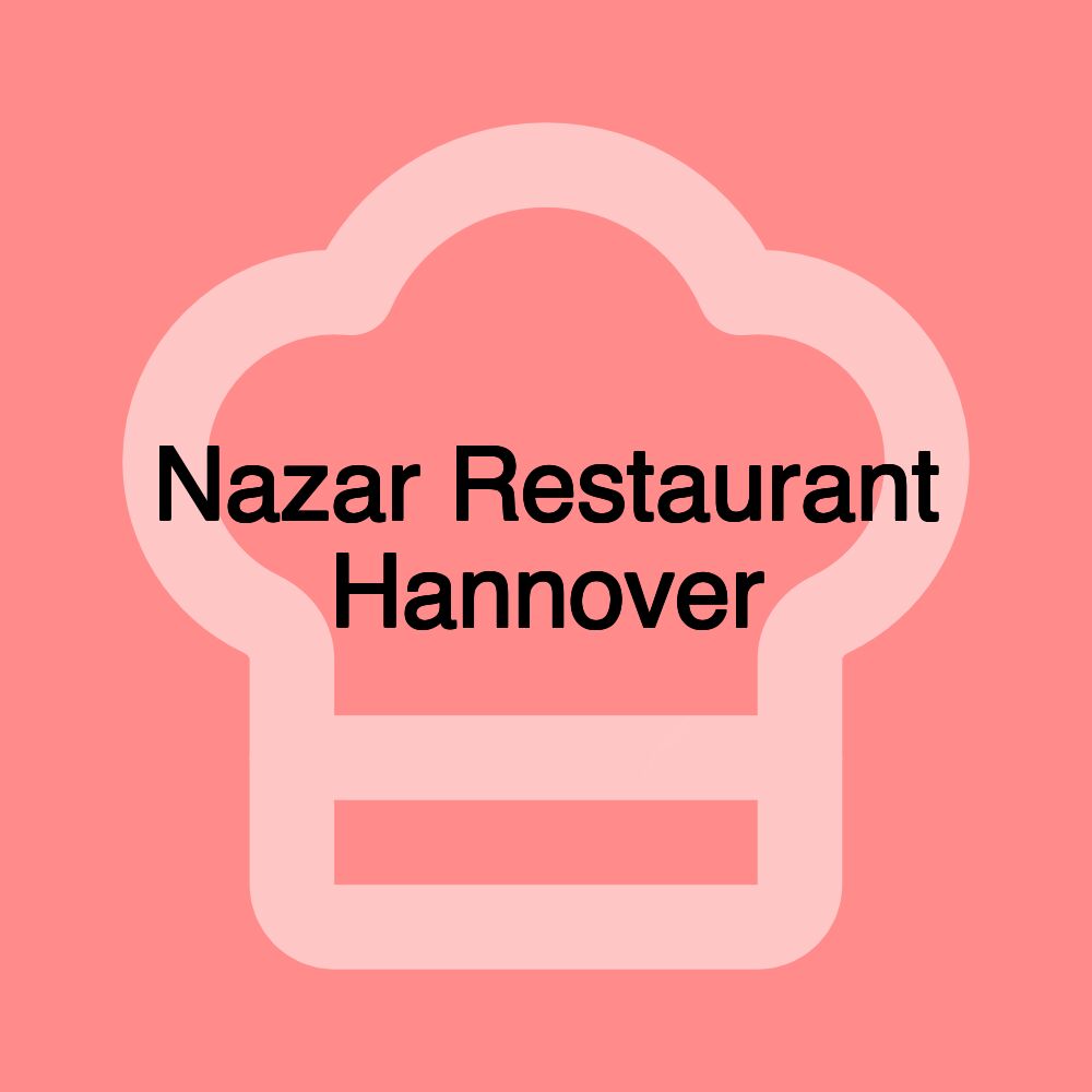 Nazar Restaurant Hannover