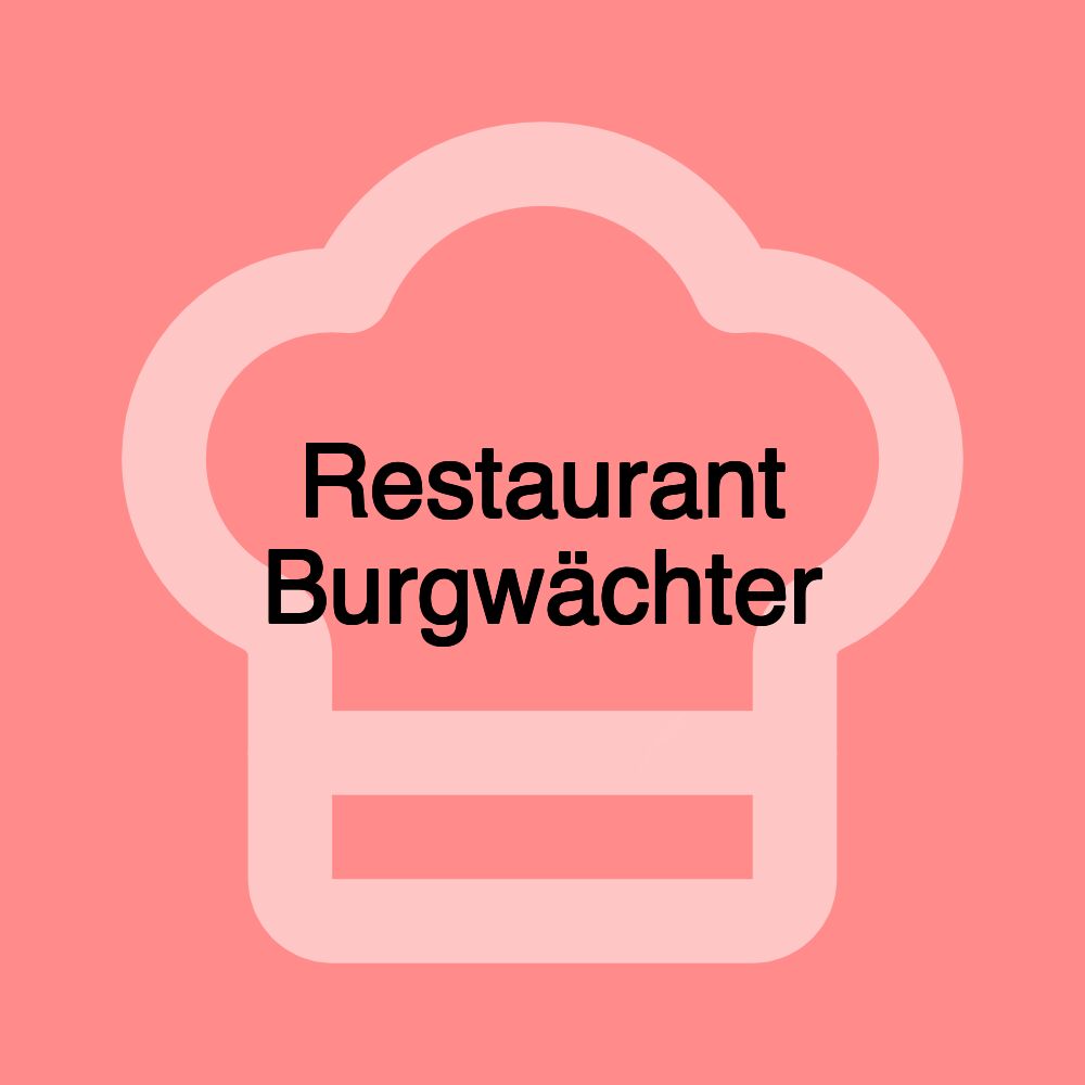 Restaurant Burgwächter