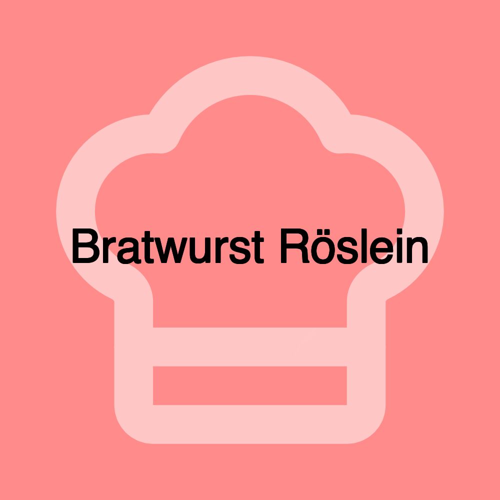 Bratwurst Röslein