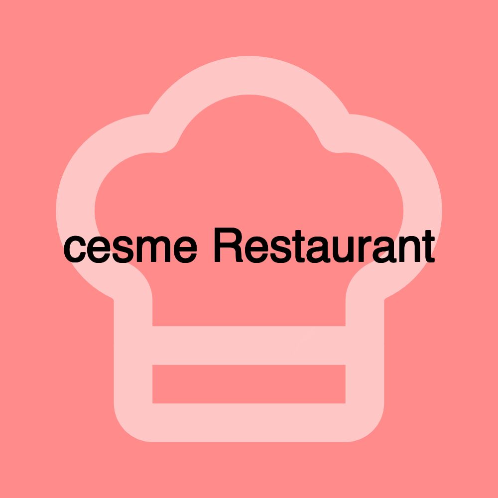 cesme Restaurant