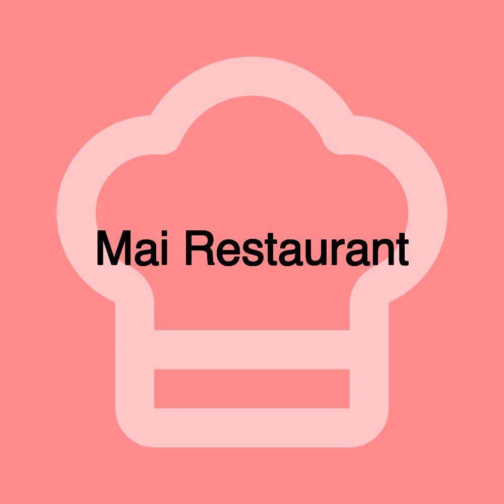 Mai Restaurant