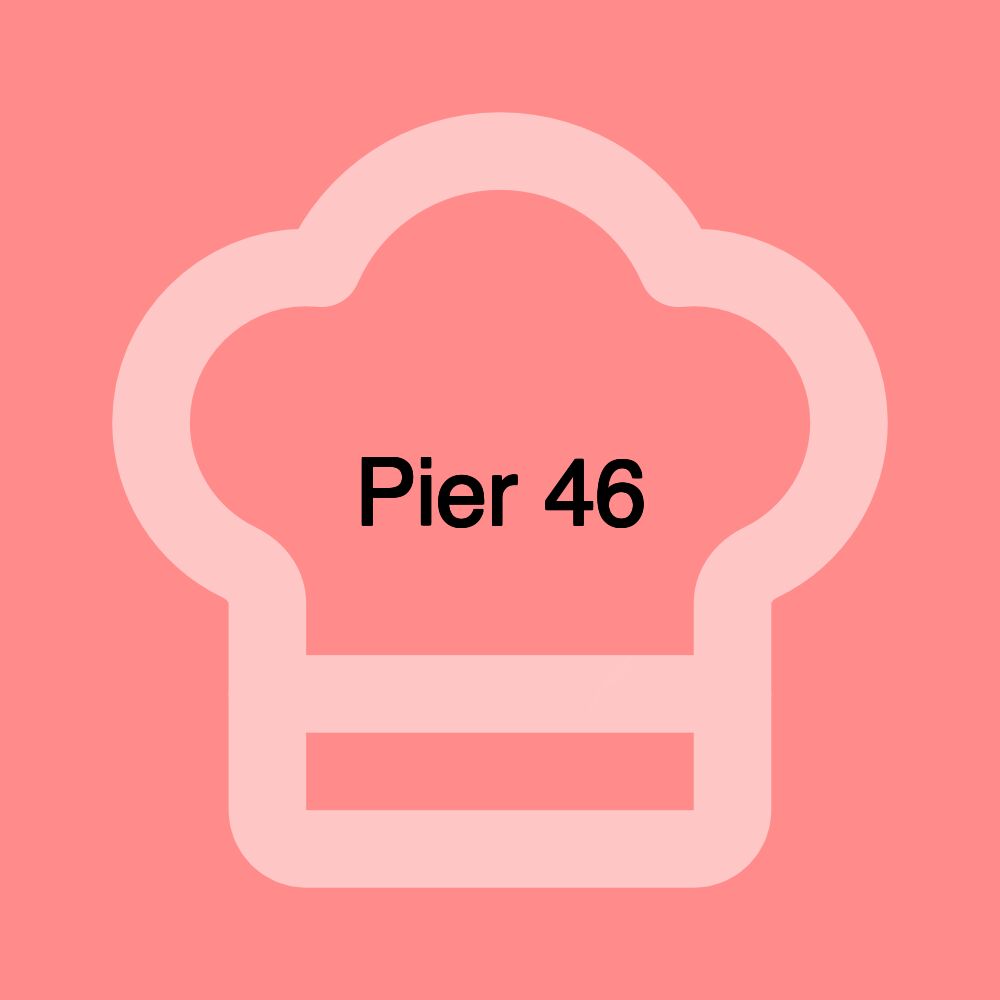 Pier 46