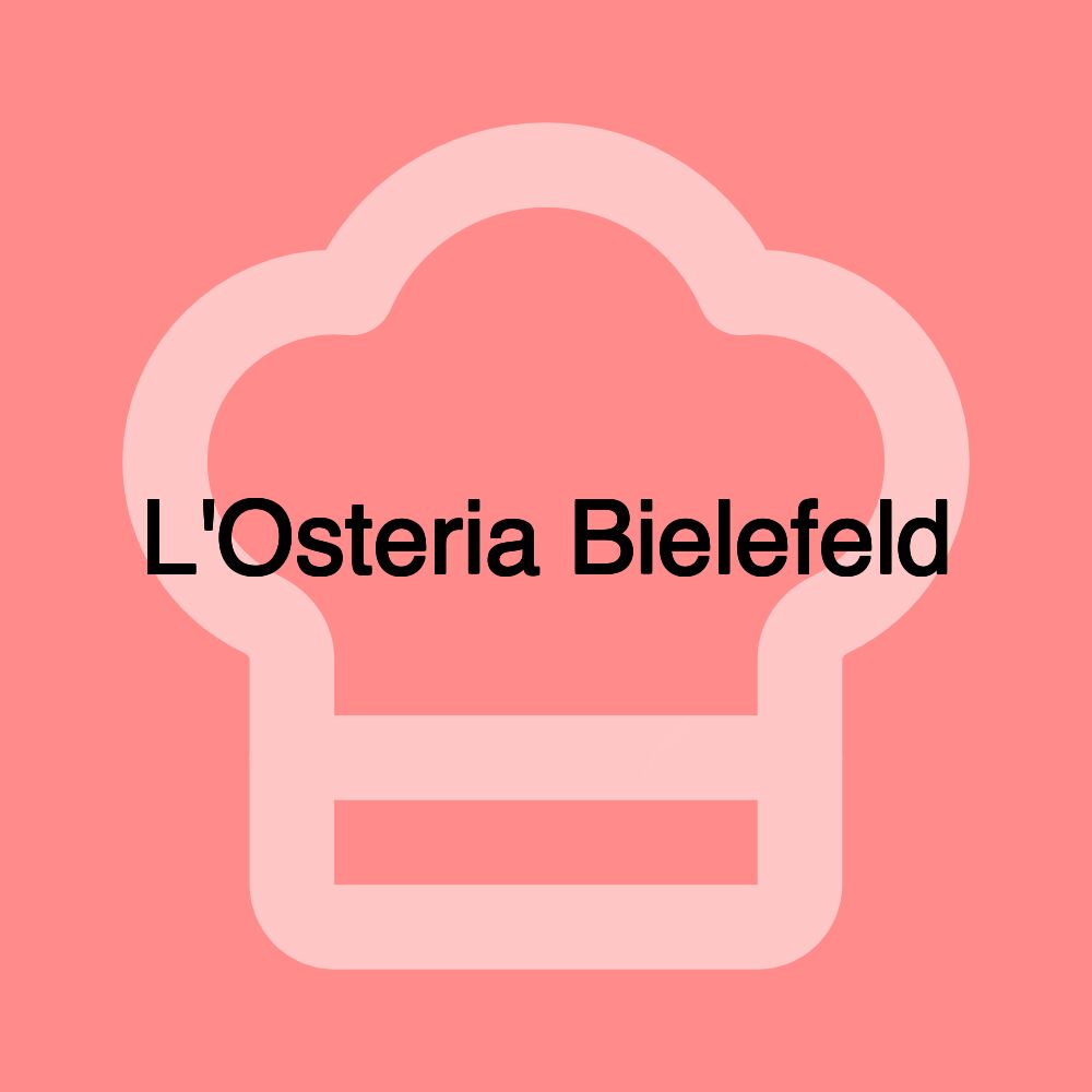 L'Osteria Bielefeld