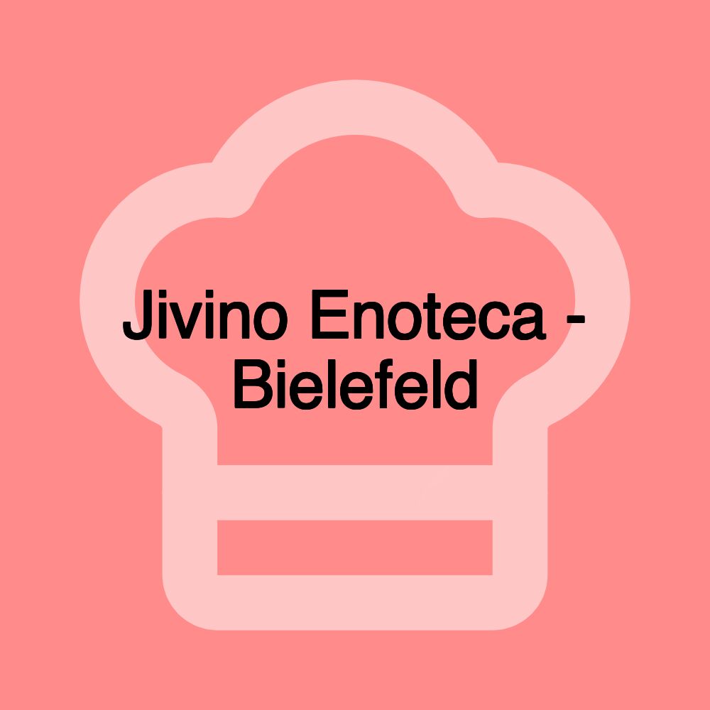 Jivino Enoteca - Bielefeld