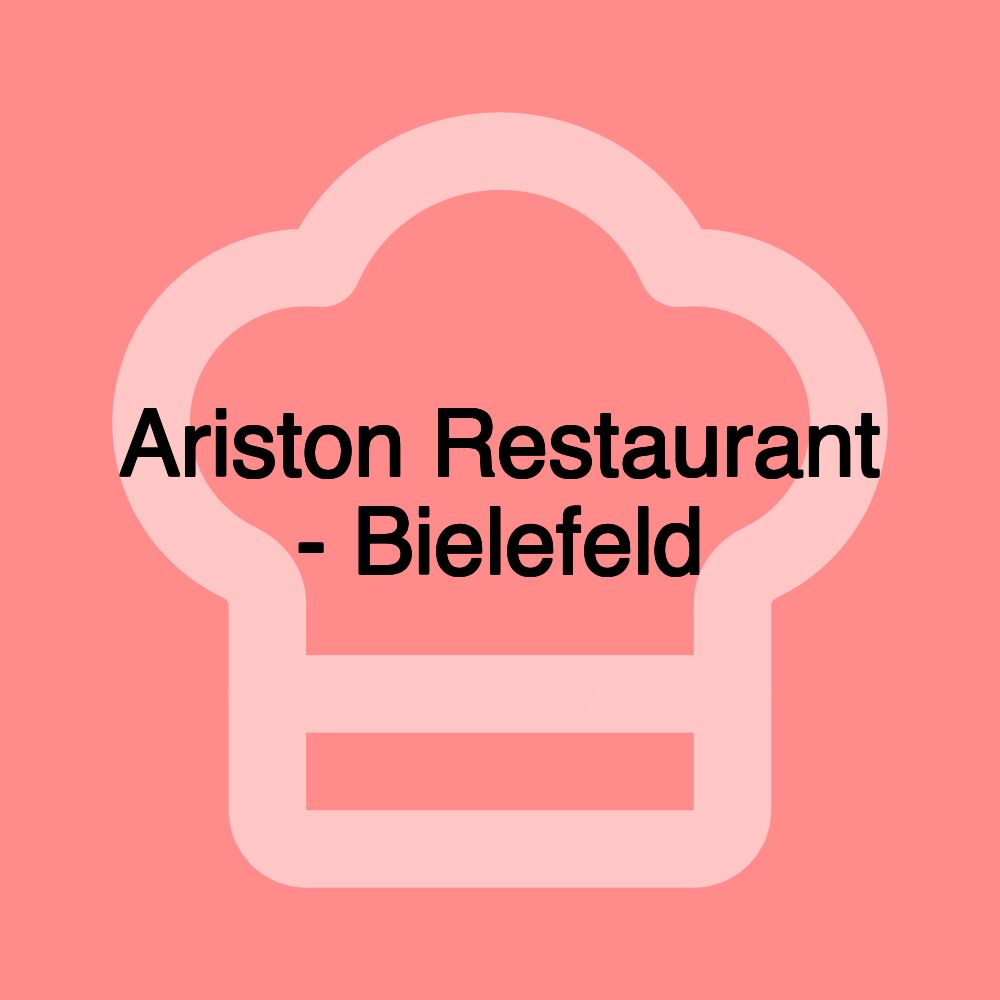 Ariston Restaurant - Bielefeld