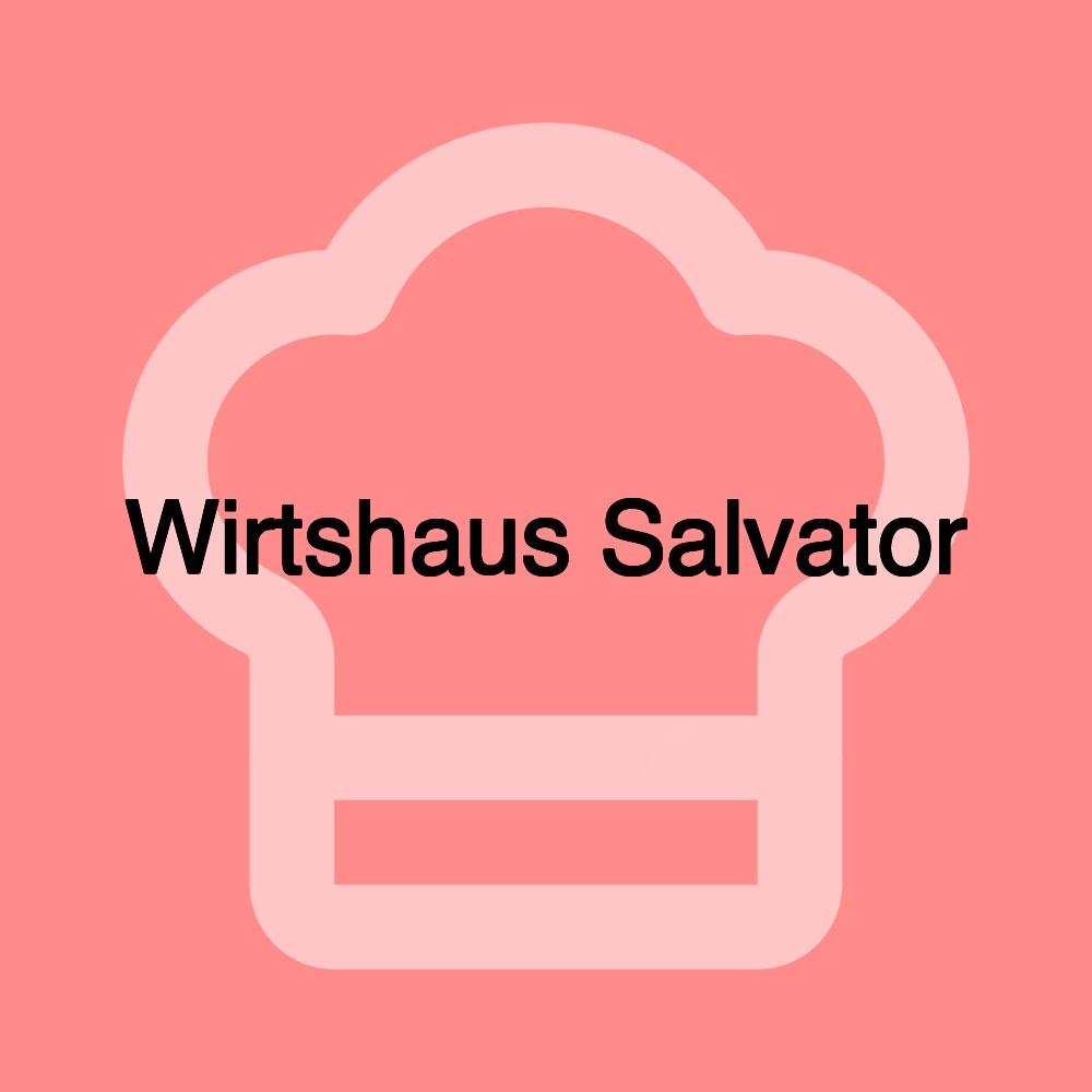 Wirtshaus Salvator