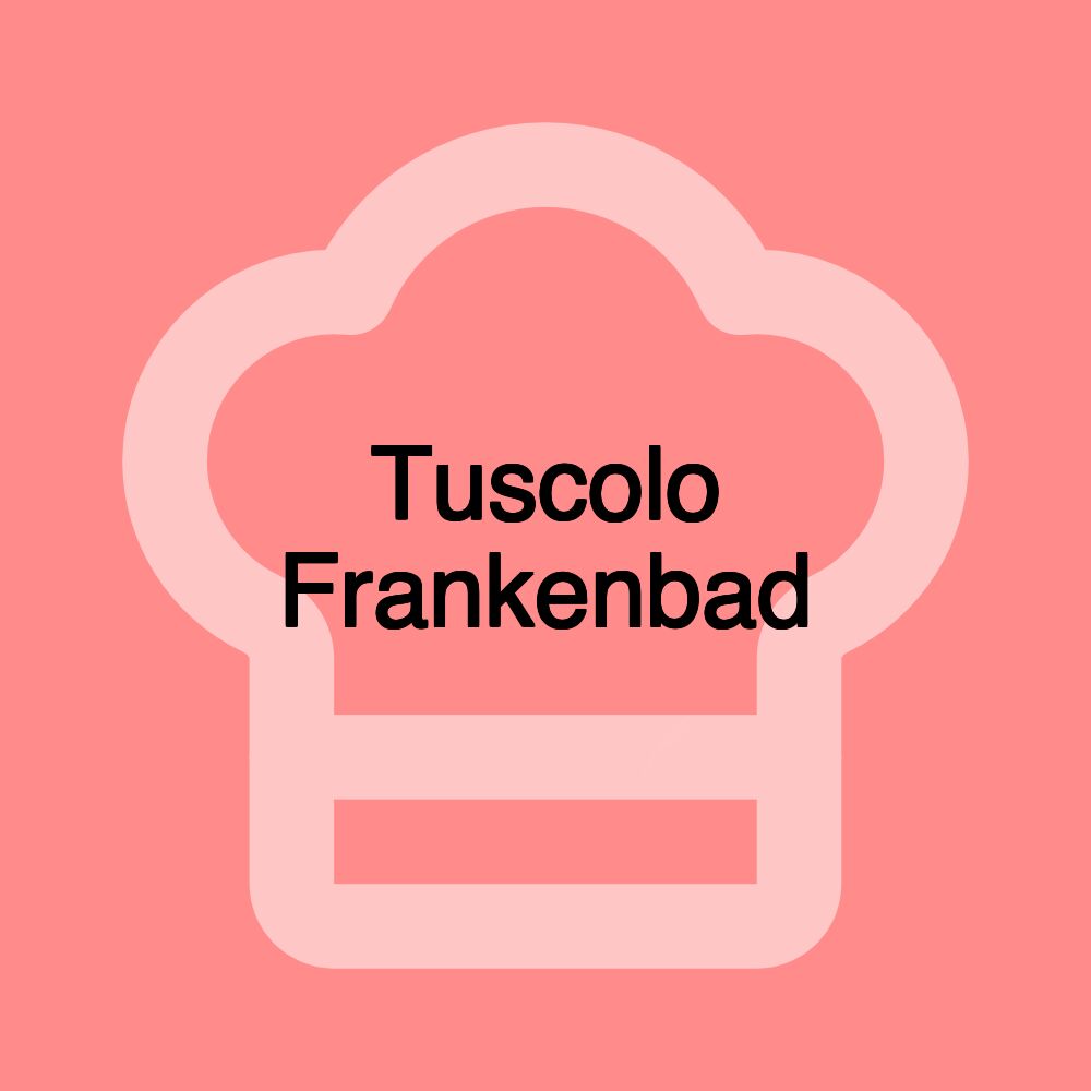 Tuscolo Frankenbad