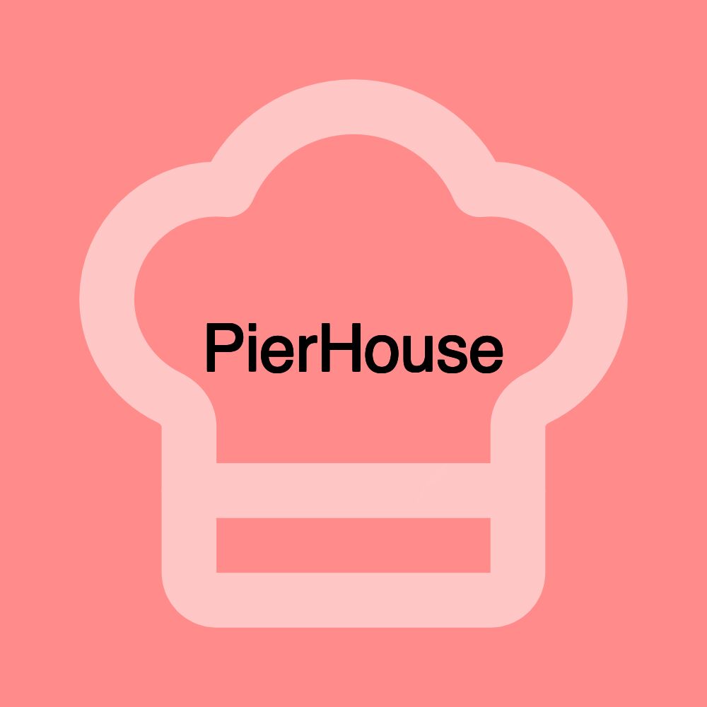 PierHouse