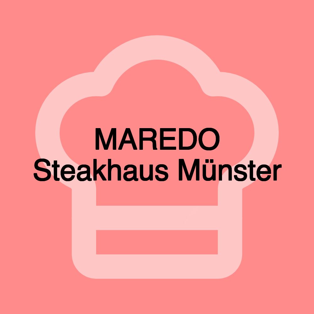 MAREDO Steakhaus Münster