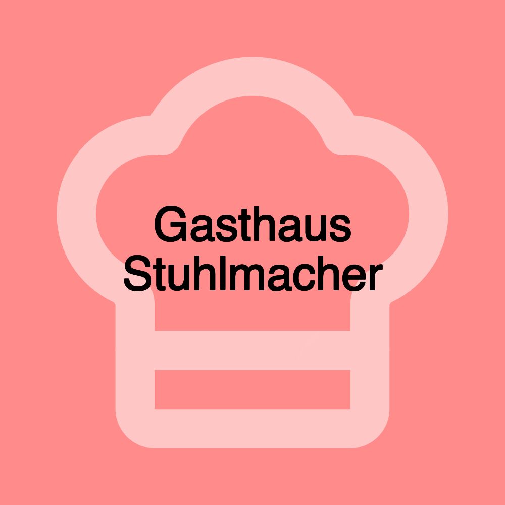 Gasthaus Stuhlmacher