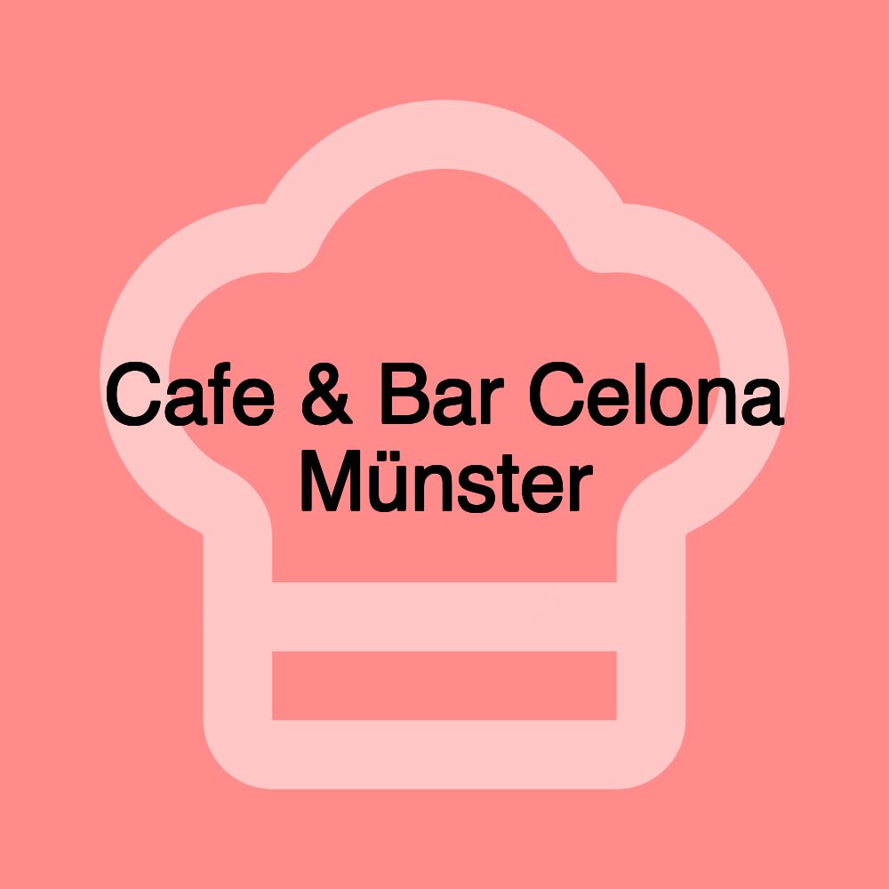 Cafe & Bar Celona Münster