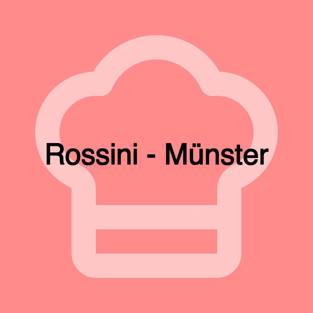 Rossini - Münster