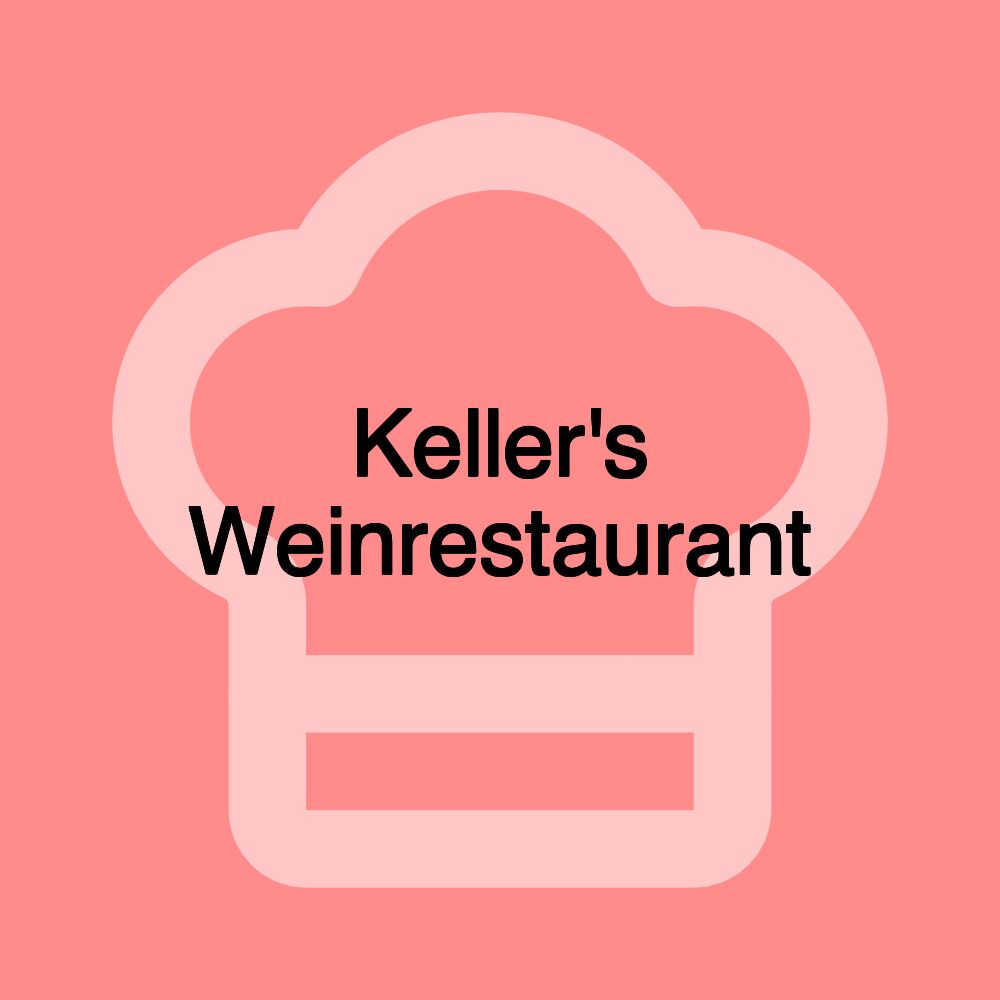 Keller's Weinrestaurant