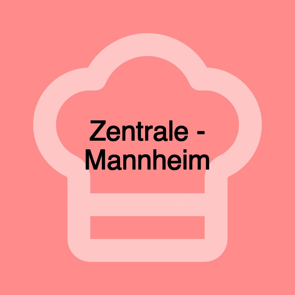 Zentrale - Mannheim